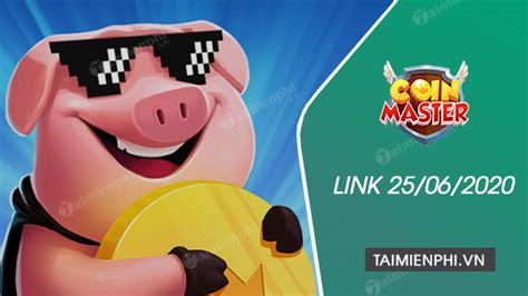 Daily new links for free coin master spins gift reward. Link Coin Master Free Spin ngày 25/6/2020