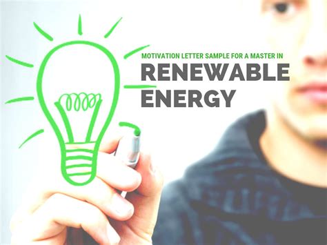 A motivational letter is a document required to apply for an opportunity such as a scholarship, internship, job or for admission to a university. Motivation letter for masters in renewable energy sample ...