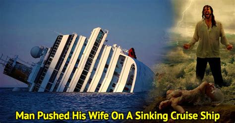 In my experience, there were two cruises while i was staying in west bay. He Was On A Sinking Cruise Ship With His Wife. But Instead ...