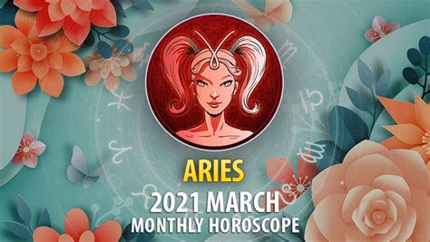 The new moon on may 11 brings many invites and messages from your social circle. Aries March 2021 Monthly Horoscope