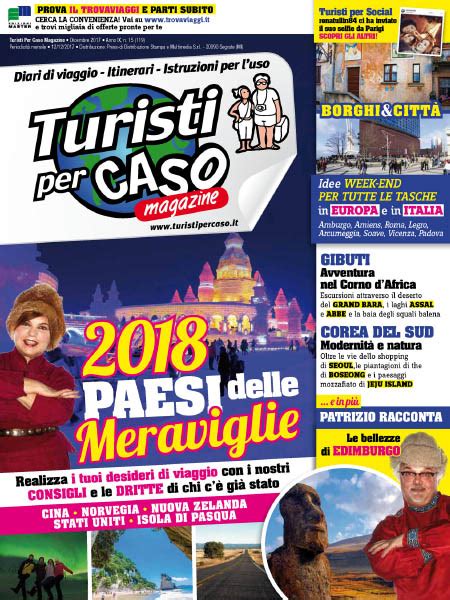 Dupa ce am luat lumea la pas si am explorat destinatia pe indelete, stim exact ceea ce merita sa vezi mai intai! Turisti per Caso - 12.2017 » Download Italian PDF ...