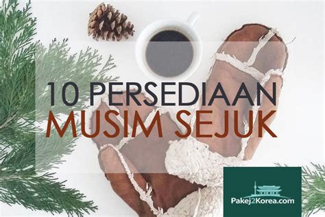 Tempat menarik di korea pada musim sejuk ini merupakan sejarah panjang korea. 10 PERSEDIAAN MUSIM SEJUK - Pakej Murah Percutian ...