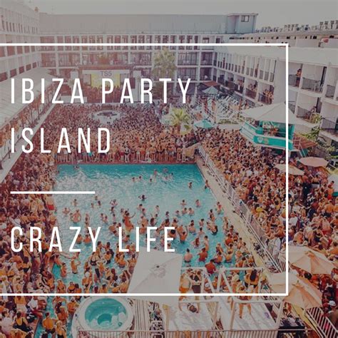 Find what to do today, this weekend, or in august. Ibiza Party Island: The Good, The (very) Bad, And The ...