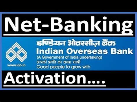 After doing this process, people can easily log in to net banking. Indian overseas bank( IOB) net banking activation ...