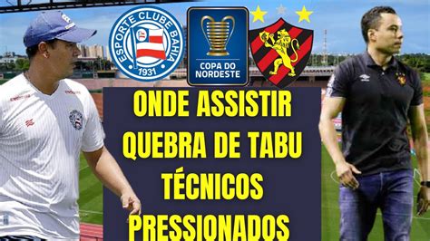 Veja onde assistir à partida do brasileiro série a. 🏆PRÉ-CLÁSSICO BAHIA X SPORT |📺ONDE ASSISTIR|🦁SPORT NUNCA ...