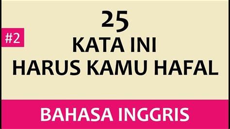 Senarai peribahasa yang anda tak pernah dengar. Kata dalam Bahasa Inggris yang Paling Sering Digunakan ...