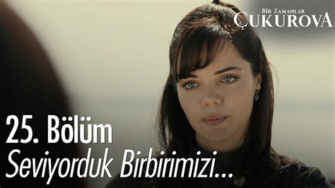 Cukukovagazetesi.com © copyright 2021 tüm hakları saklıdır. Seviyorduk birbirimizi... - Bir Zamanlar Çukurova 25 ...