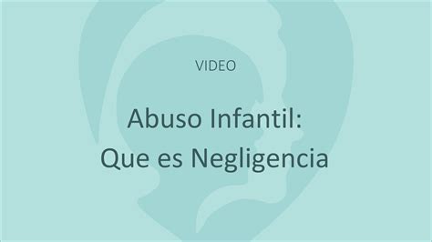 Una negligencia es un descuido realizado por un profesional especializado en lo relacionado a una acción directamente ligada a su labor profesional. Abuso Infantil: Que es Negligencia | North County Rape ...