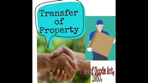 Obligation of person who has received advantage under void agreement, or contract that becomes void. Transfer of Property, Sections 18 to 26, Sale of Goods Act ...