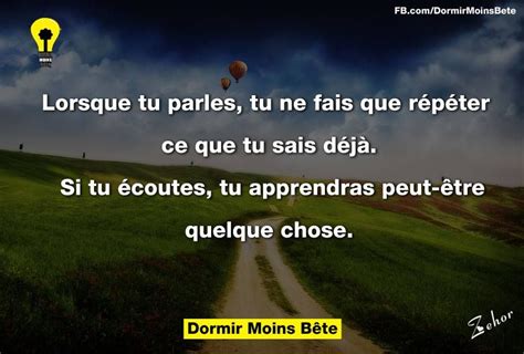 O écoute les enregistrements audios que le professeur a cachés o ne le laisse pas te. Lorsque tu parles, tu ne fais que répéter ce que tu sais ...