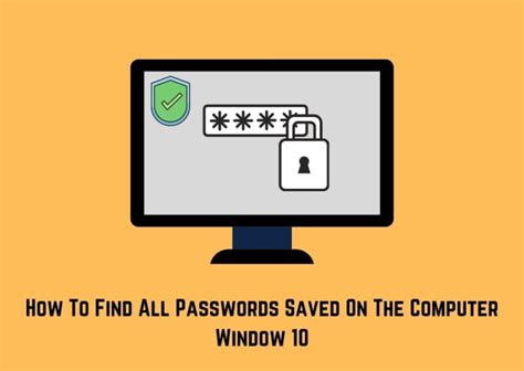First, i recommend entering your password into a website such as how secure is my password? How To Find All Passwords Entered On My Computer WIndows 10.