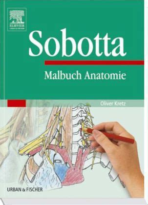 We consistently provide the best quality to our members. Malbuch Anatomie von Johannes Sobotta; Oliver Kretz ...