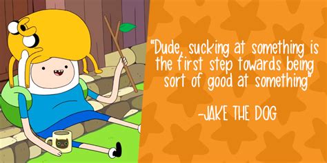 A dog is the only thing on earth that loves you more than he loves himself. 2. 10 Adventure Time Quotes to Help You Through Your Finale Feels + GIVEAWAY! | YAYOMG!