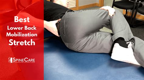 Here's where you come to a rock and a hard place: The BEST Lower Back Mobilization Stretch | SpineCare | St ...