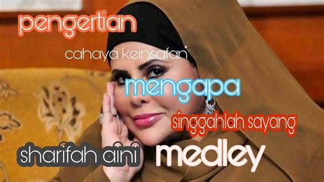 Download lagu sharifah aini raya mp3 dapat kamu download secara gratis di metrolagu. DATO SHARIFAH AINI : Medley - YouTube