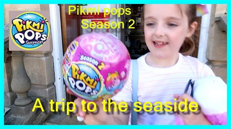 Pikmi pops s1 surprise pack. PIKMI POPS OPENING SEASON 2 - FUN AT THE SEASIDE - YouTube