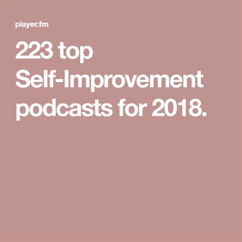 223 top Self-Improvement podcasts for 2018. | Self ...