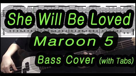 I need it now f when i'm without you am i'm so Maroon 5 - She Will Be Loved (Bass cover with tabs 087 ...