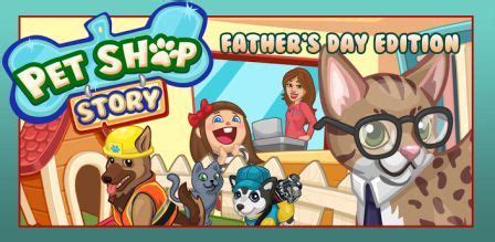 This is a classic arrangement game arranged in a pet shop, with beautiful graphics. Pet Shop Story: Father's Day v1.0.6.1 Android apk (full version) game free download ~ Android ...