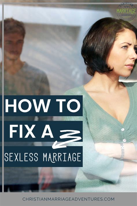 And it's titled how to fix a sexless marriage. How to Fix a Sexless Marriage | Intimacy in marriage ...