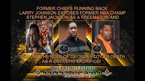 Floyd, 46, died after a police officer kept his knee on his neck for several minutes while he cried out that he couldn't breathe. FORMER KANSAS CITY CHIEFS RB LARRY JOHNSON EXPOSES GEORGE ...