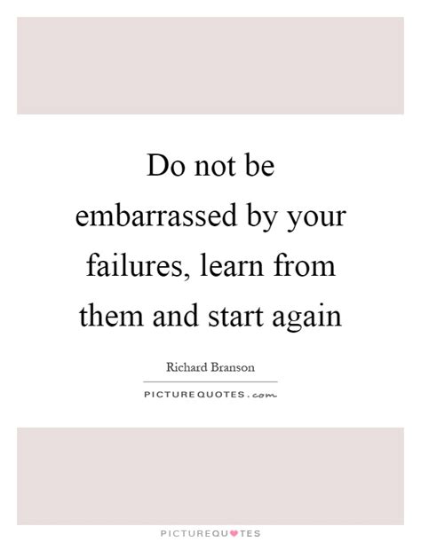 He always mumbles when he's embarrassed. Embarrassed Quotes & Sayings | Embarrassed Picture Quotes - Page 2