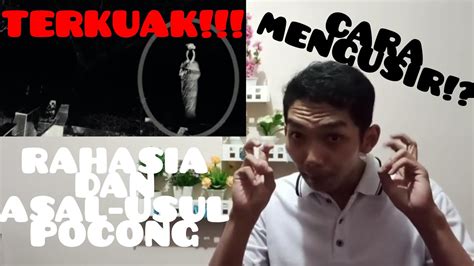 Cerita horor nyata dan lucu di indonesia. TERKUAK!!! RAHASIA ASAL USUL HANTU POCONG SERAM (CARA ...