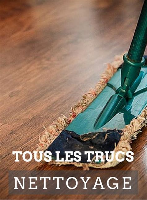 Authentique, élégant, rustique ou moderne, votre parquet mérite un entretien de qualité pour garder un rendu optimal à travers le temps. Astuce pour nettoyer un parquet flottant | Nettoyer ...