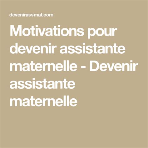 Vos projets professionnels ou vos projets de carrière Motivations pour devenir assistante maternelle - Devenir ...