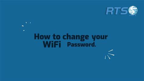 A wifi password can be set by anyone in a few simple steps. RTSNet How to change your WiFi Password - YouTube
