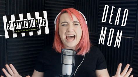 10,420 views, added to favorites 943 times. Dead Mom - Charlotte Mednick (Beetlejuice The Musical ...