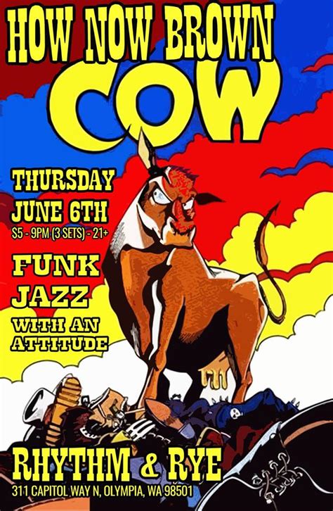 All content on this website is for informational purposes only. How Now Brown Cow - Live Jazz and Funk - ThurstonTalk