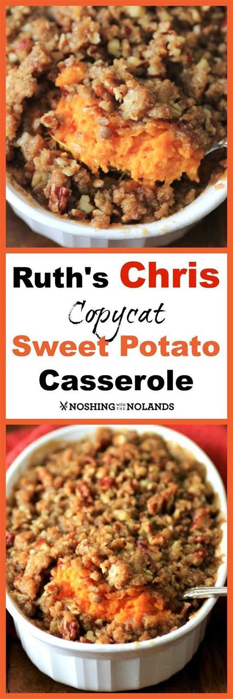 The soulful food that draws influence from chef chris stewart's southern heritage and family recipes, especially from his grandmother jennie ruth; Ruth's Chris Copycat Sweet Potato Casserole by Noshing With The Nolands - Have you had the ...