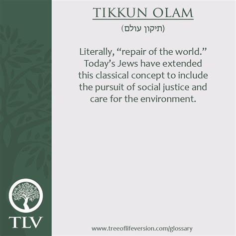 Tikkun olam is a concept in judaism, interpreted by some within orthodox judaism as the prospect of overcoming all forms of idolatry, and by other jewish thinkers as an aspiration to behave and act constructively and beneficially. TLV Glossary Word of the Day: Tikkun Olam #tlvbible ...