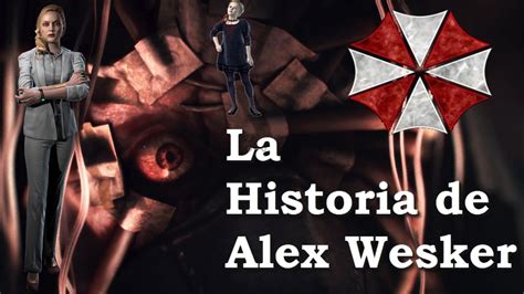 In resident evil 2, the classic action, tense exploration, and puzzle solving gameplay that defined the resident evil series returns. Resident Evil : La Historia de Alex Wesker - YouTube