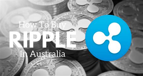 After registering on an exchange you can add your payment method, whether that's a bank account or debit card, and then buy your ripple. How To Buy Ripple In Australia - The Fastest & Easiest Way