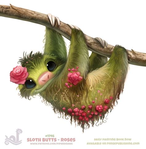 A big thanks to my patrons for supporting my work! ArtStation - Daily Paint 1746# Sloth Butts - Roses, Piper ...