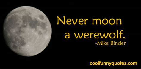 See the gallery for tag and special word werewolf. Werewolf Quotes And Sayings. QuotesGram