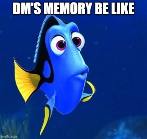 dory forgets - Imgflip