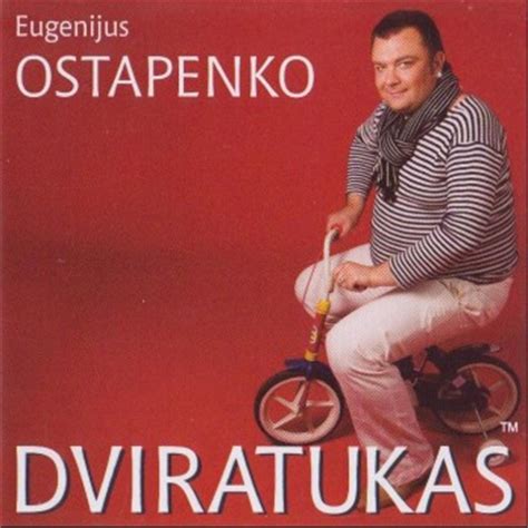 .amuseio ab dviratukas · eugenijus ostapenko pirmoji dalis ℗ eugenijus ostapenko released on рет қаралды 42 м.11 жыл бұрын. EUGENIJUS OSTAPENKO - DVIRATUKAS