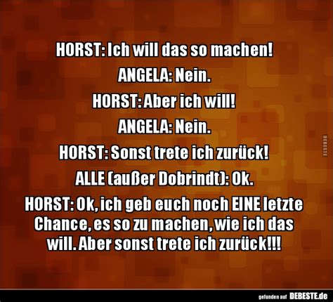 Horst seehofer was born on july 4, 1949 in ingolstadt, upper bavaria, germany as horst lorenz seehofer. HORST: Ich will das so machen!.. | Lustige Bilder, Sprüche ...