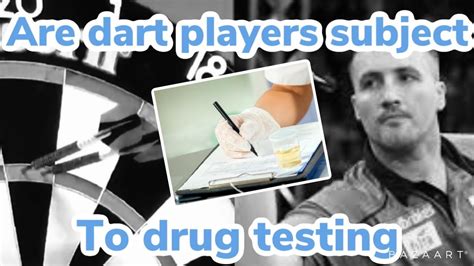 Other drugs that are regularly tested for include: Do dart players get drug tested ? - YouTube