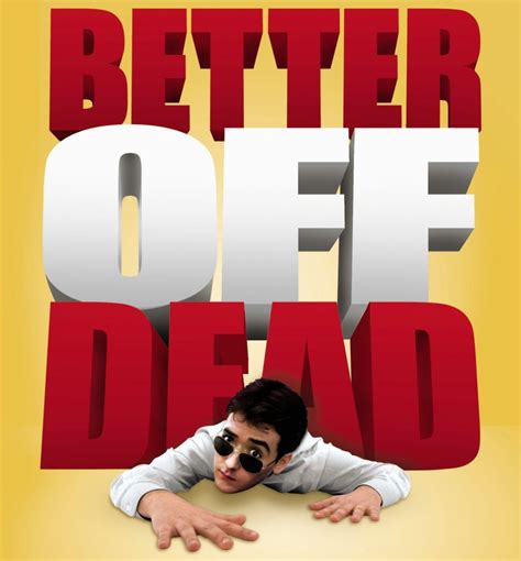 Better Off Dead (1985) - Rivers of Grue