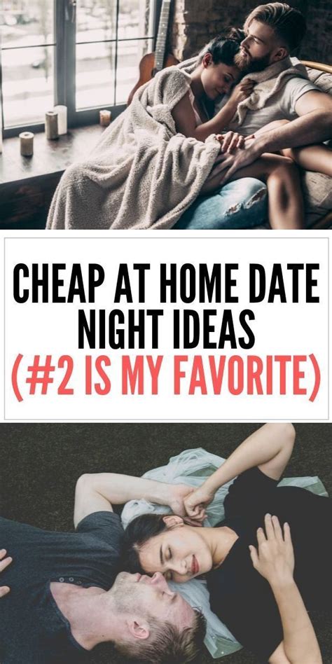 Cheap romantic date ideas at home. Creative cheap date night at home ideas (that you'll both ...