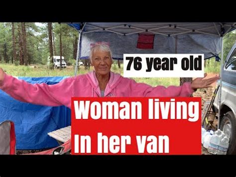 Hilarious book pokes gentle fun of the trials and tribulations of growing older. 76 YEAR OLD WOMAN LIVING IN HER VAN - RVing.how