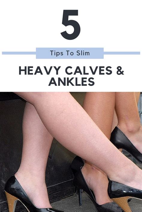 But it tends to get frizzier. 5 TIPS TO SLIM HEAVY CALVES AND ANKLES - Fashion Trends ...