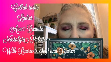 I am so excited to share how i got this look with all of you! "Collab-tastic Ladies" Ace Beauté ~ Nostalgia Palette ...