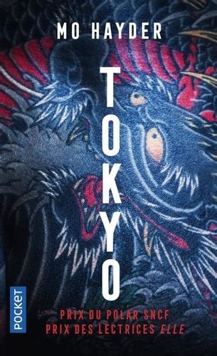 Son roman tokyo a été récompensé en france par le prix sncf du. Tokyo - Mo Hayder - Livres - Furet du Nord