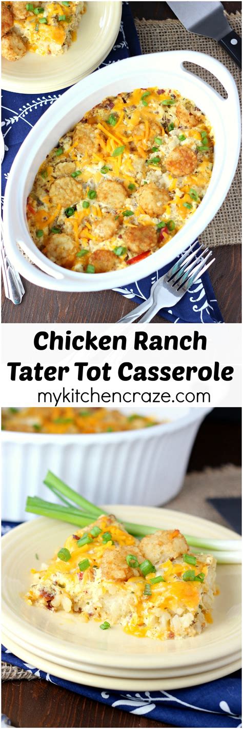 I know its different all over the world, but in my neck of the woods the weather has been amazing! Chicken Ranch Tater Tot Casserole - My Kitchen Craze