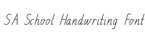 Cursive handwriting fonts are essentially the calligraphy of the digital age: SA School Handwriting Font Font - FFonts.net